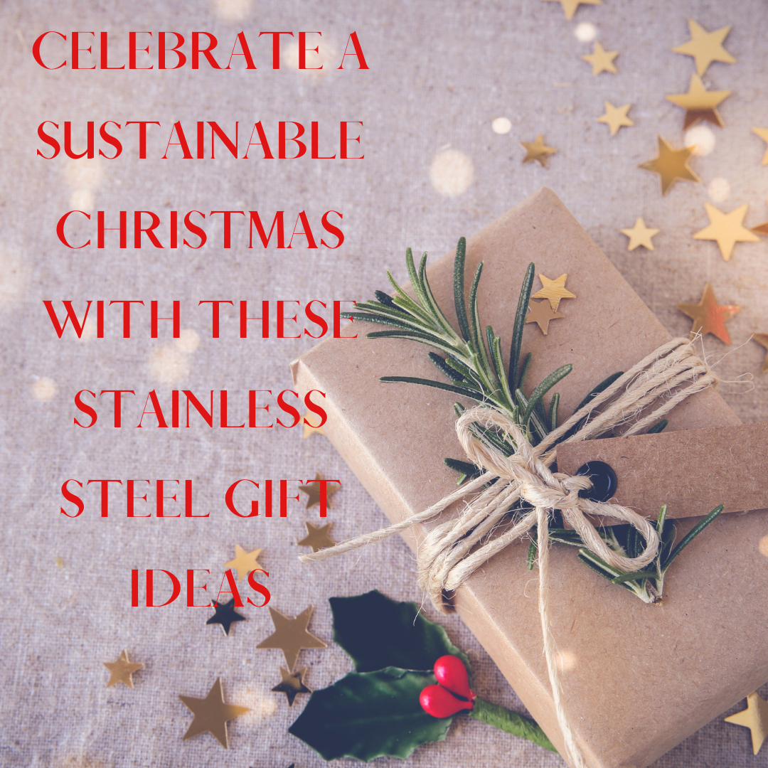 Celebrate a Sustainable Christmas with These Stainless Steel Gift Ideas